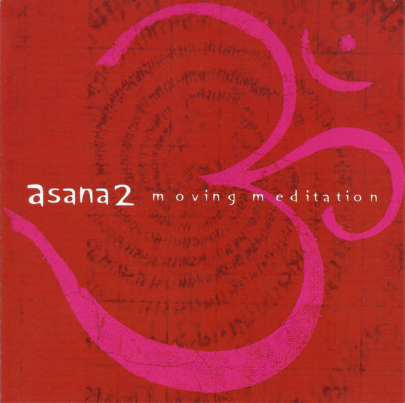 Asana 2 : Moving Meditation