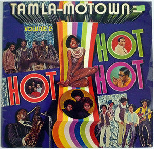 Tamla Motown Is Hot, Hot, Hot - Volume 2