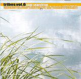 Tribes Vol. 6 - Soul Searching