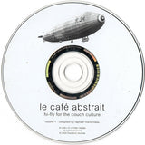 Le Café Abstrait Volume 1 - Hi-Fly For The Couch Culture