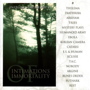 Intimations Of Immortality - Energeia Sampler Vol. 2