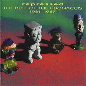 Repressed: The Best Of The Fibonaccis 1981-1987