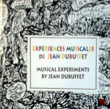 Expériences Musicales De Jean Dubuffet