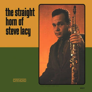 The Straight Horn Of Steve Lacy