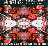 30 Ans D'Agitation Musicale En France (30 Years Of Musical Insurrection In France)