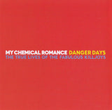 Danger Days: The True Lives Of The Fabulous Killjoys