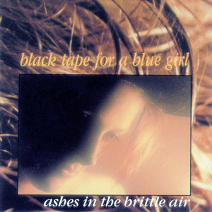 Ashes In The Brittle Air