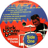 The Jerk Boom! Bam! Vol 3