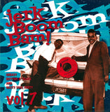 Jerk Boom Bam! Vol. 7