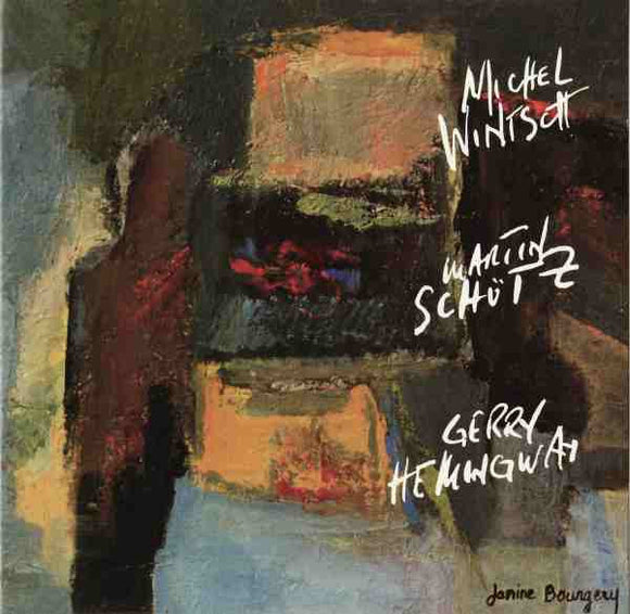 Michel Wintsch · Martin Schütz · Gerry Hemingway