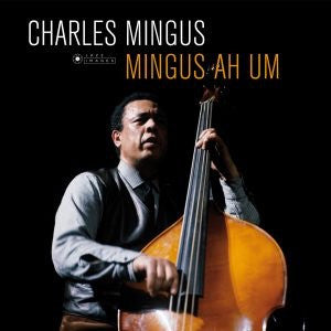 Mingus Ah Um