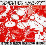 30 Ans D'Agitation Musicale En France (30 Years Of Musical Insurrection In France)