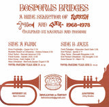 Bosporus Bridges - A Wide Selection Of Turkish Jazz And Funk 1968-1978