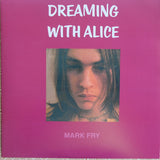 Dreaming With Alice