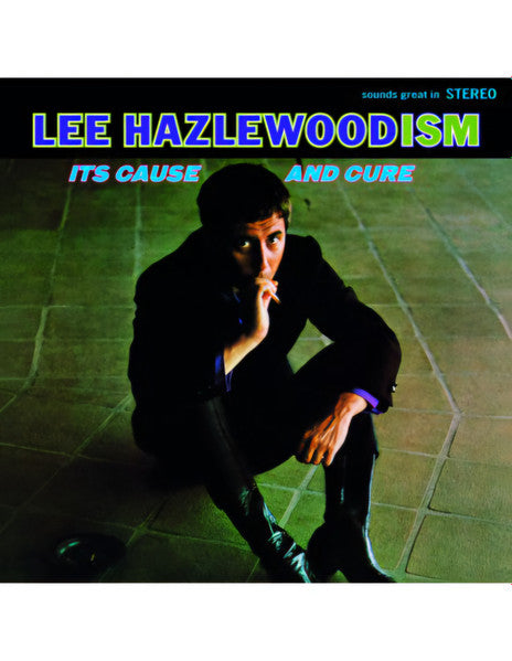 Lee Hazlewoodism - Its Cause And Cure