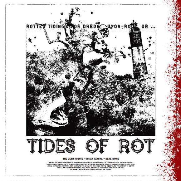 Tides of Rot