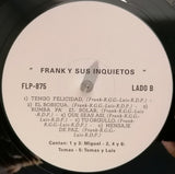 Frank Y Sus Inquietos