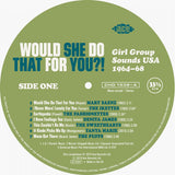 Would She Do That For You?! Girl Group Sounds USA 1964-68